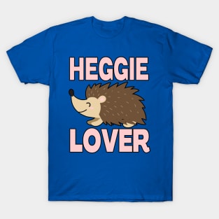 HEDGEHOG LOVERS CUTIE | GREAT STICKERS AND MORE T-Shirt